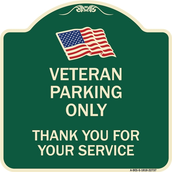 Veteran Parking Thank You for Your Service Heavy-Gauge Aluminum Sign, 18" x 18", G-1818-22737